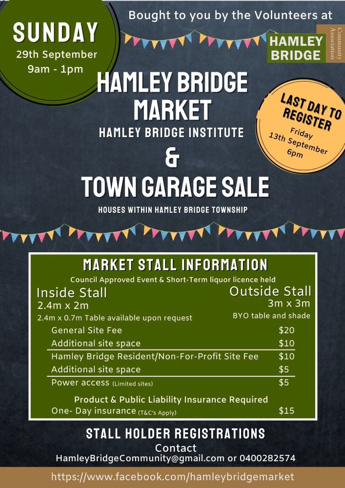 Hamley Bridge Flyer for Hamley Bridge Market & Town Garage Sale on Sunday, 29th September, 9am-1pm. Event includes market stalls inside and outside the Hamley Bridge Institute. Registration ends 13th September.